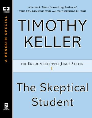 [Encounters with Jesus 01] • The Skeptical Student